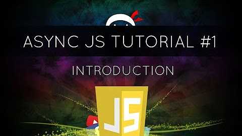 Asynchronous JavaScript